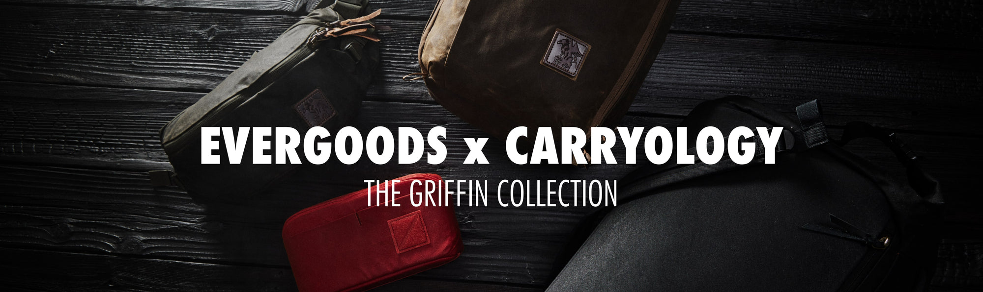 EVERGOODS X CARRYOLOGY GRIFFIN COLLECTION