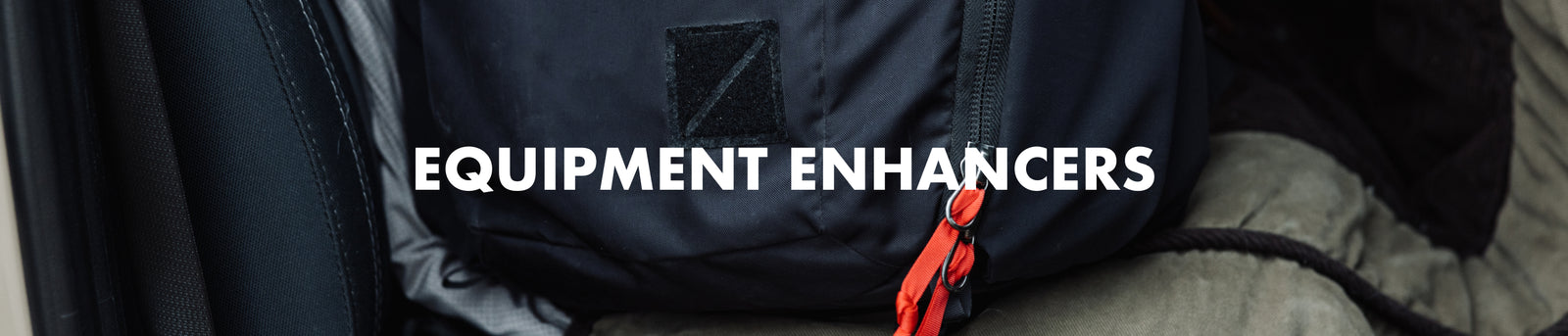 Equipment Enhancements